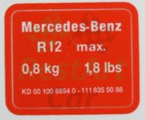 AIR CONDITIONER R12 max 0,8 kg 1,8 lbs Label Mercedes-Benz 